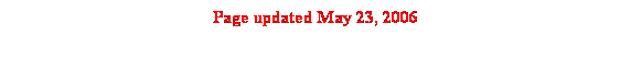 Text Box: Page updated May 23, 2006
